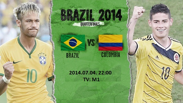 Brazília - Kolumbia foci vb negyeddöntő 2014.07.04. 22:00 TV: M1